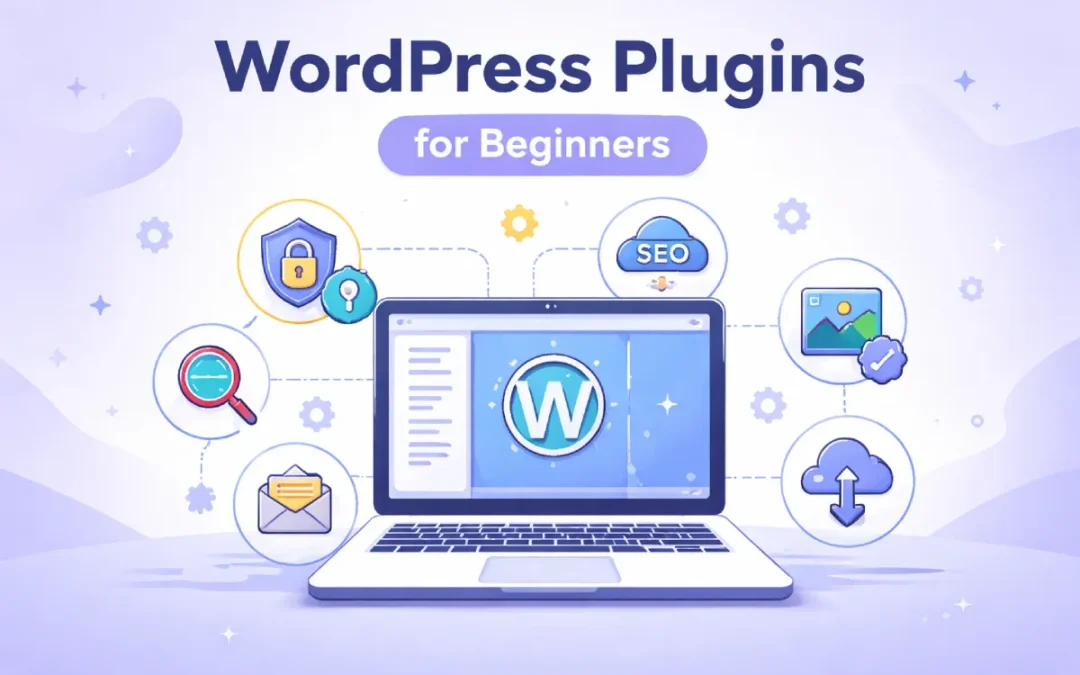 WordPress Plugins for Beginners (2026 Guide)