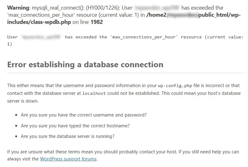 The MySQL user had exceeded the maximum connection limit, causing repeated database outages