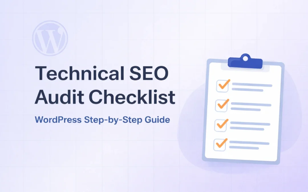 Technical SEO Audit Checklist for WordPress