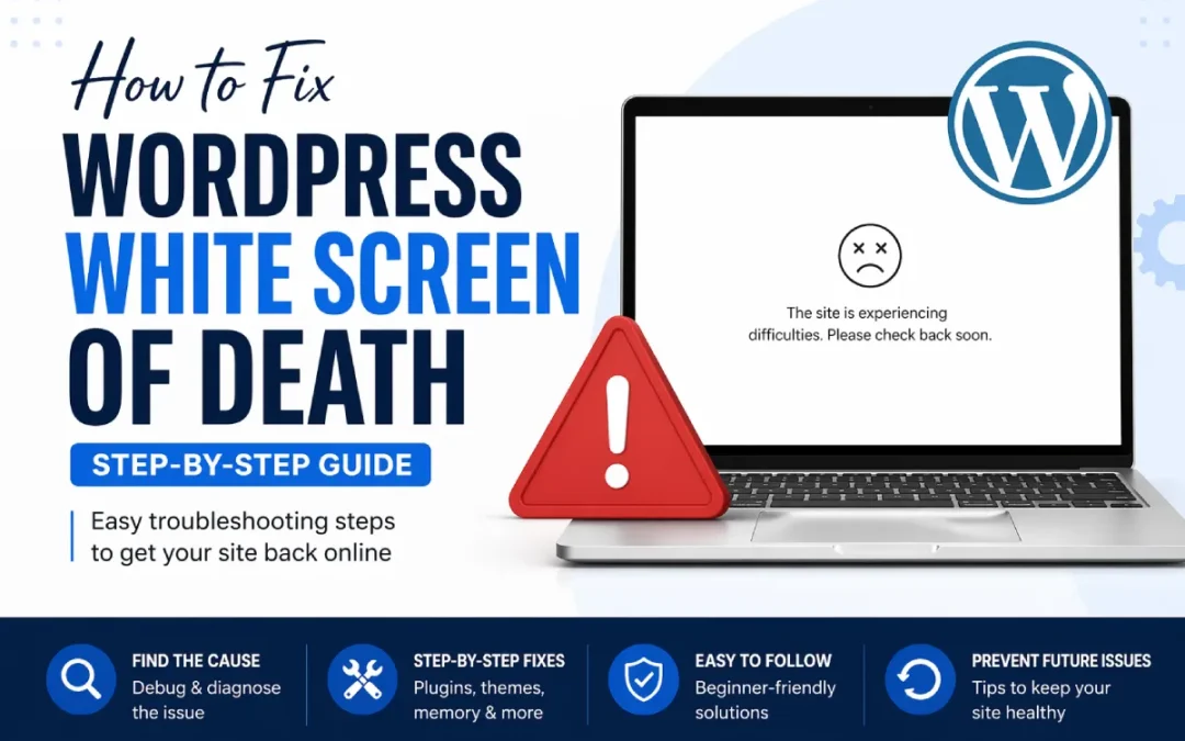 How to Fix the WordPress White Screen of Death (Step-by-Step Guide)
