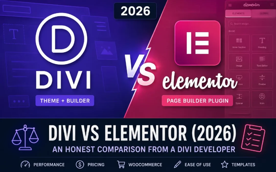 Divi vs Elementor (2026): An Honest Comparison from a Divi Developer