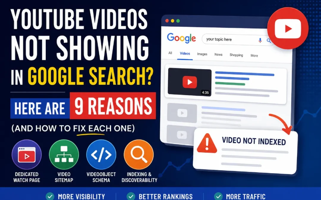 YouTube Videos Not Showing in Google Search? Here Are 9 Reasons (And How to Fix Each One)
