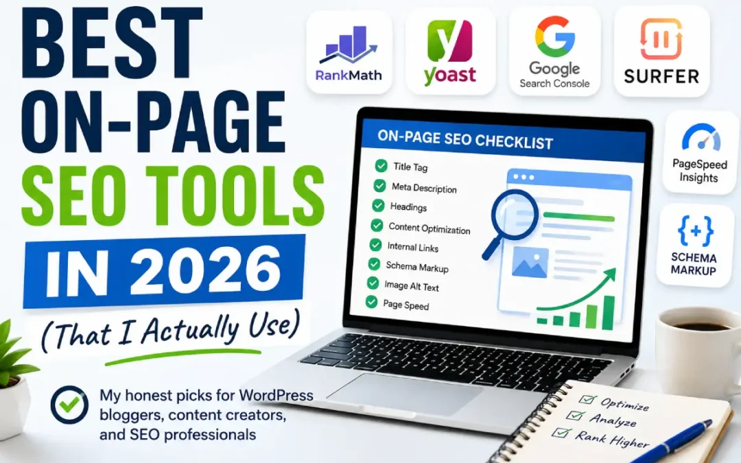 Best On-Page SEO Tools in 2026 (That I Actually Use)