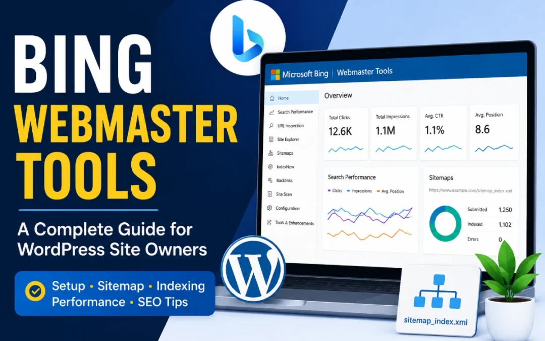 Bing Webmaster Tools: A Complete Guide for WordPress Site Owners
