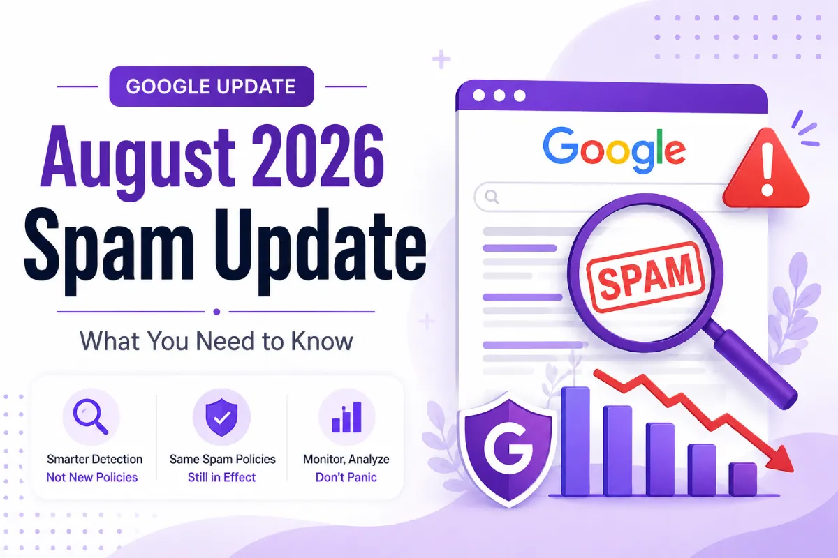 Google's August 2026 Spam Update: What You Need to Know