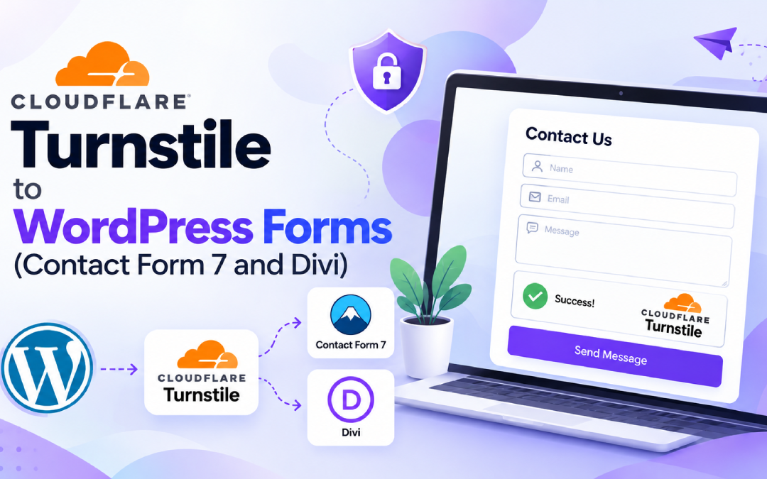 How to Add Cloudflare Turnstile to WordPress Forms (Contact Form 7 and Divi)